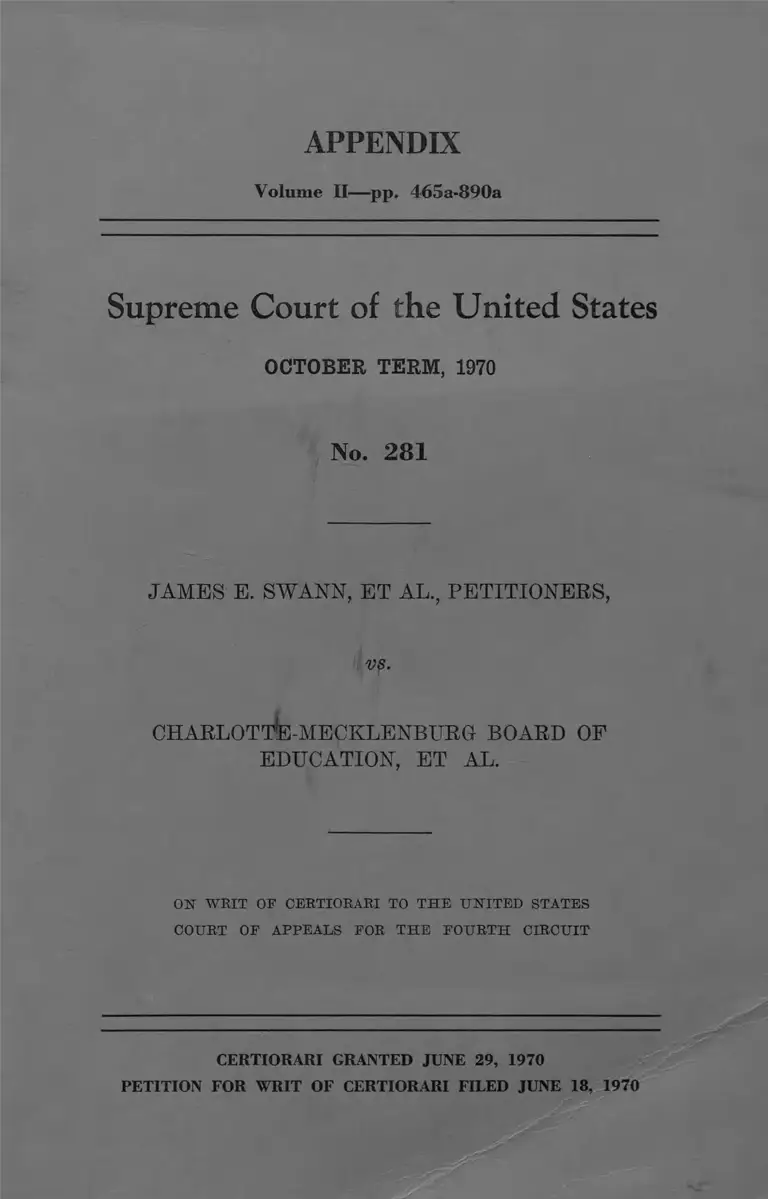 Swann v. Charlotte-Mecklenberg Board of Education Appendix Vol. II pp. 465-890 preview