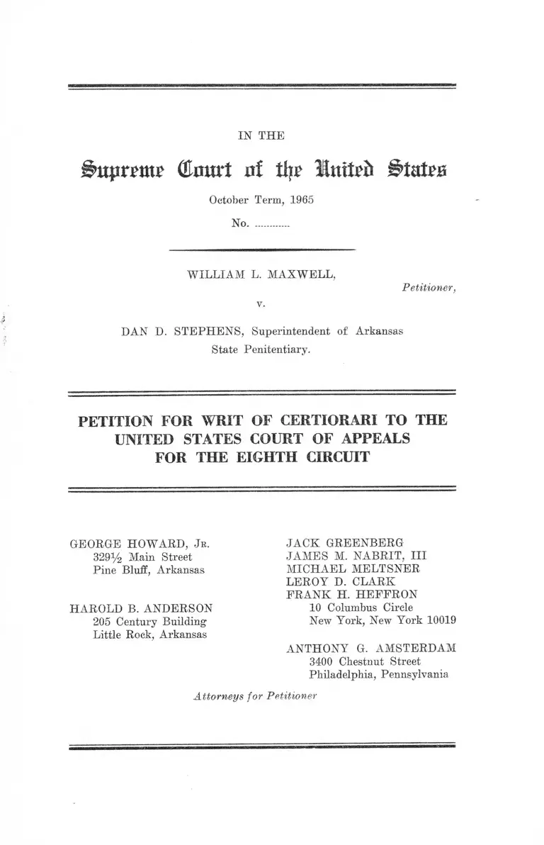 Maxwell v. Stephens Petition for Writ of Certiorari to the US Court of Appeals for the Eighth Circuit preview