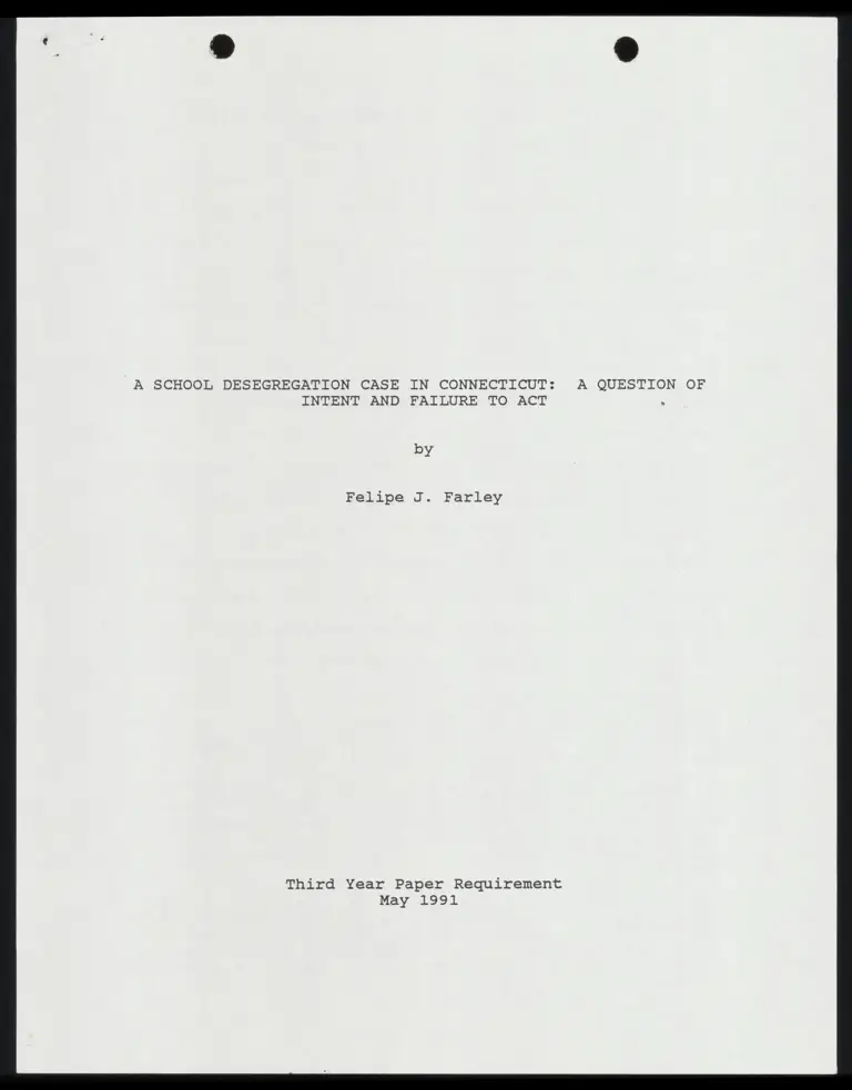 A School Desegregation Case in Connecticut: A Question of Intent and Failure to Act Paper by Felipe J. Farley preview