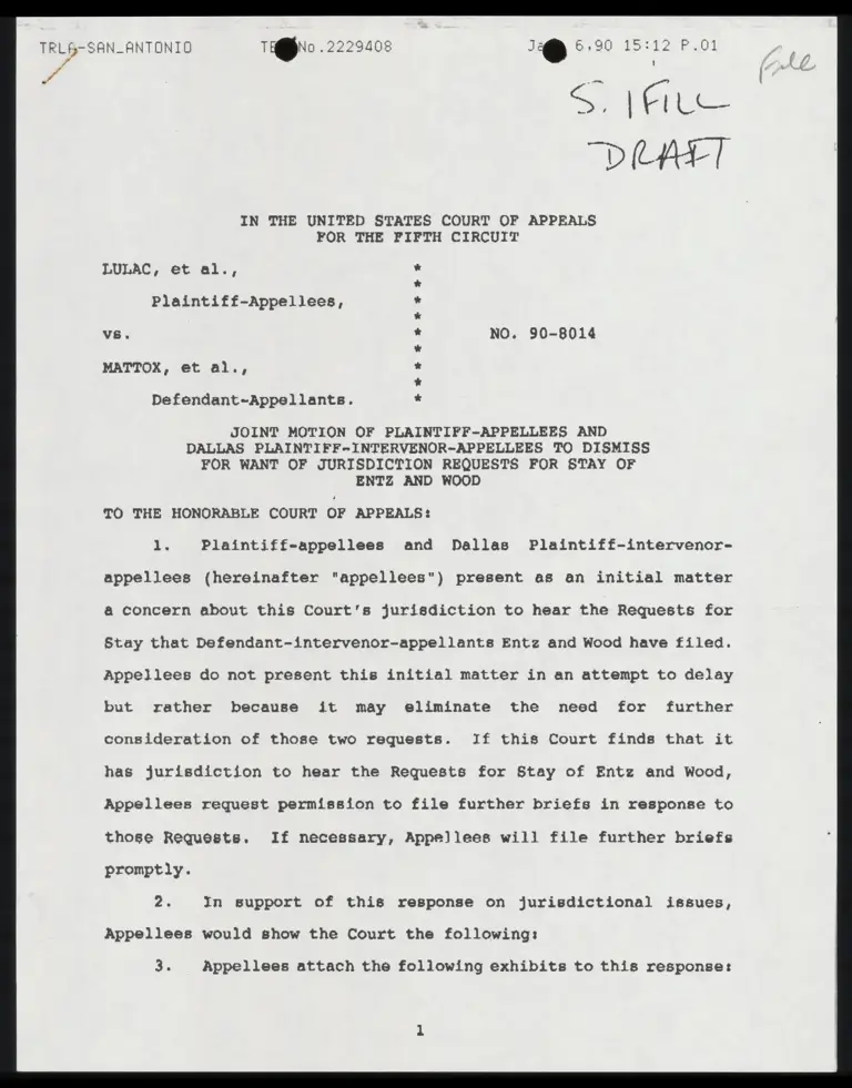 Joint Motion of Plaintiff-Appellees and Dallas Plaintiff-Intervenor-Appellees to Dismiss for Want of Jurisdiction Requests for Stay of Entz and Wood preview