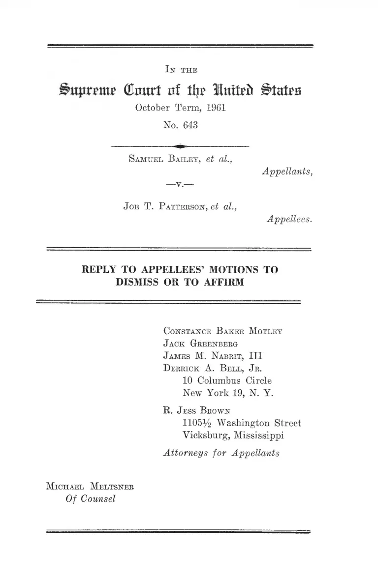 Bailey v. Patterson Reply to Appellees' Motions to Dismiss or to Affirm preview