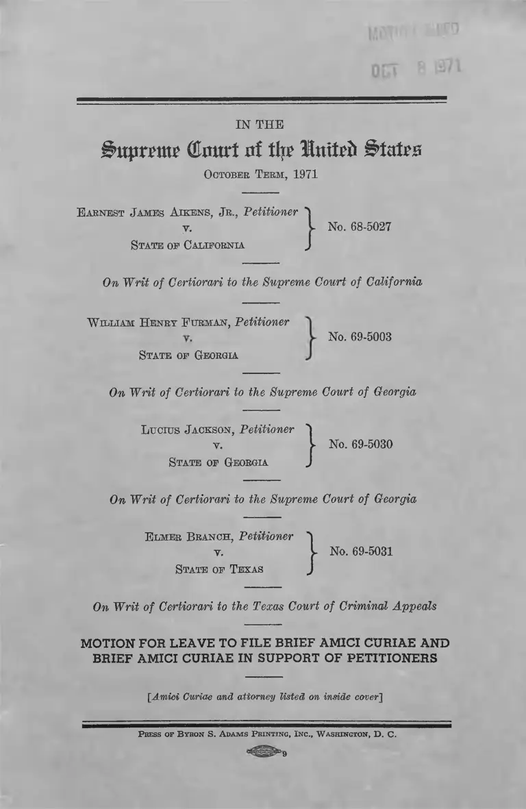 Aikens v. California, Furman v. Georgia, Jackson v. Georgia, and Branch v. Texas Motion for Leave to File Brief Amici Curiae and Brief Amici Curiae in Support of Petitioners preview