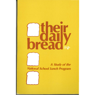 Their Daily Bread - A Study of the National School Lunch Program preview