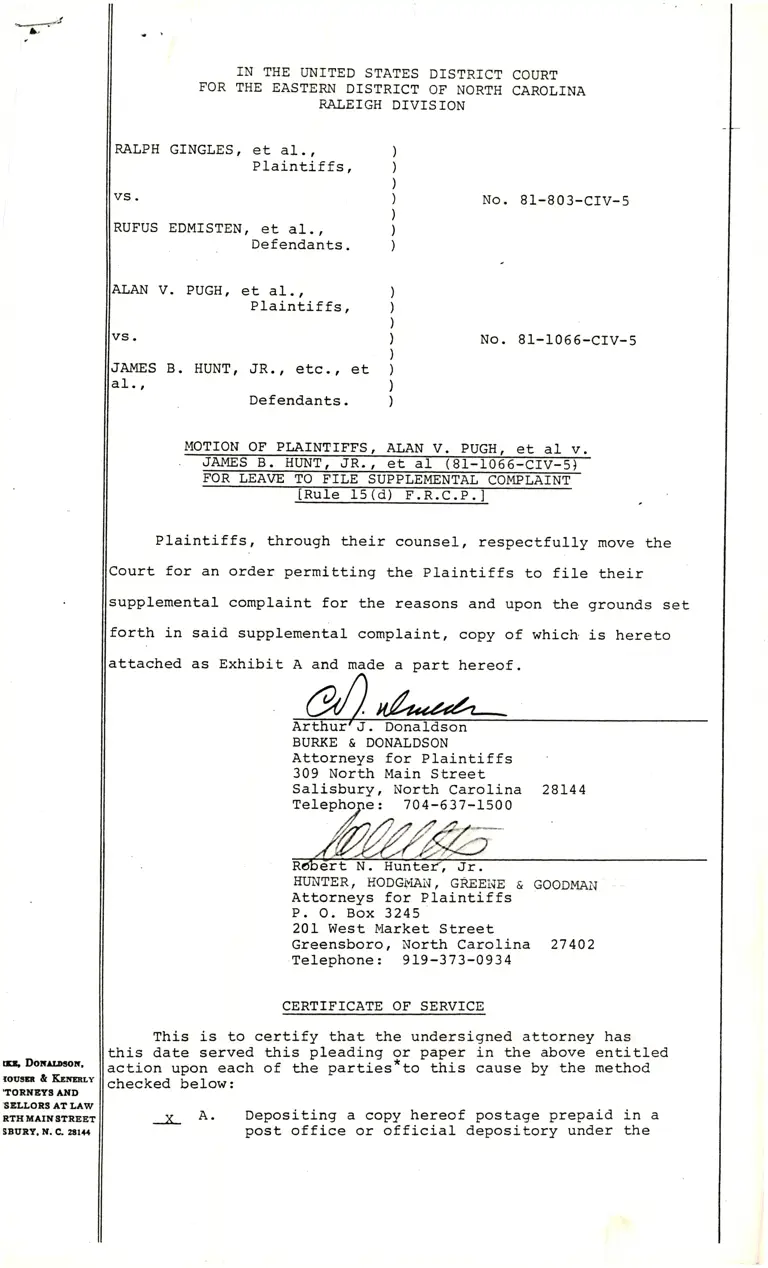Gingles v. Edmisten and Pugh v. Hunt Motion of Plaintiff's, Alan v. Pugh, et al. v. James B. Hunt, Jr., For Leave to File Supplemental Complaint; Affidavit of Counsel for Plaintiffs Alan v. Pugh, For Leave to File Supplemental Complaint Setting Forth Grounds; Supplemental Complaint of Plaintiffs; Draft of General Assembly Meeting; General Assembly of North Carolina Senate Bill 1; House Bill 1; Reapportionment Criteria preview