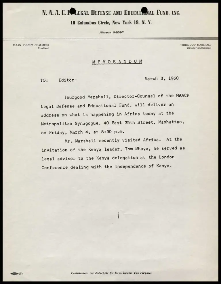 Memorandum: Thurgood Marshall, Director-Counsel of the NAACP Legal Defense and Educational Fund, will deliver an address on what is happening in Africa today… preview