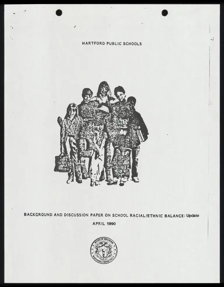 Hartford Public Schools Background and Discussion Paper on School Racial/Ethnic Balance: Update preview