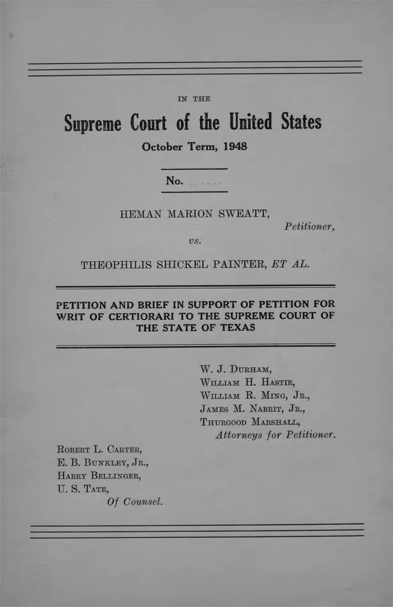 Sweatt v. Painter Petition and Brief in Support of Petition for Writ of Certiorari preview