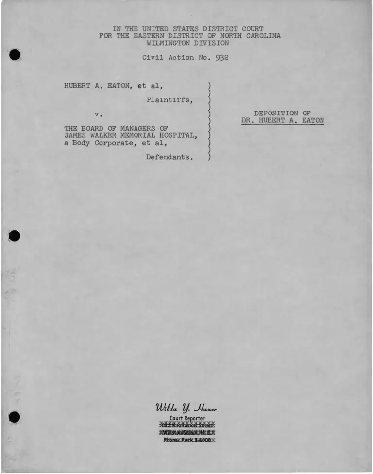 Eaton v. James Walker Memorial Hospital Board of Managers Deposition of Dr. Hubert A. Eaton preview