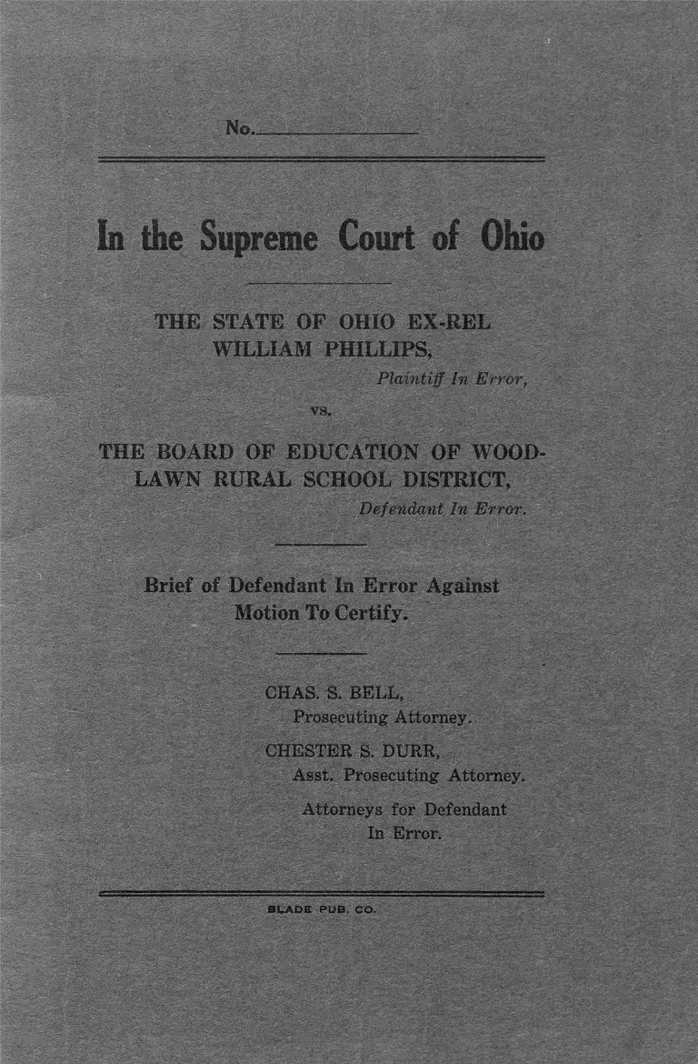 Ohio Ex-Rel Phillips v. Woodlawn Rural School District Board of Education Brief of Defendant in Error Against Motion to Certify preview