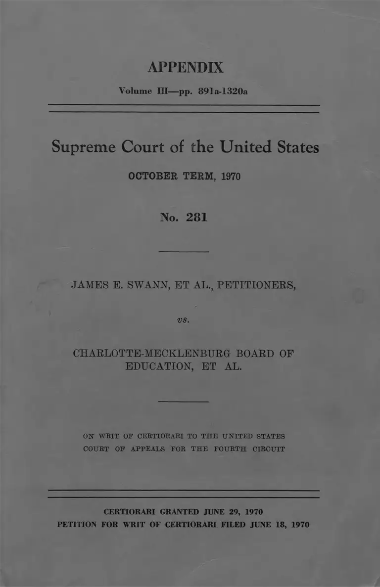 Swann v. Charlotte-Mecklenberg Board of Education Appendix Vol. III pp. 891-1320 preview