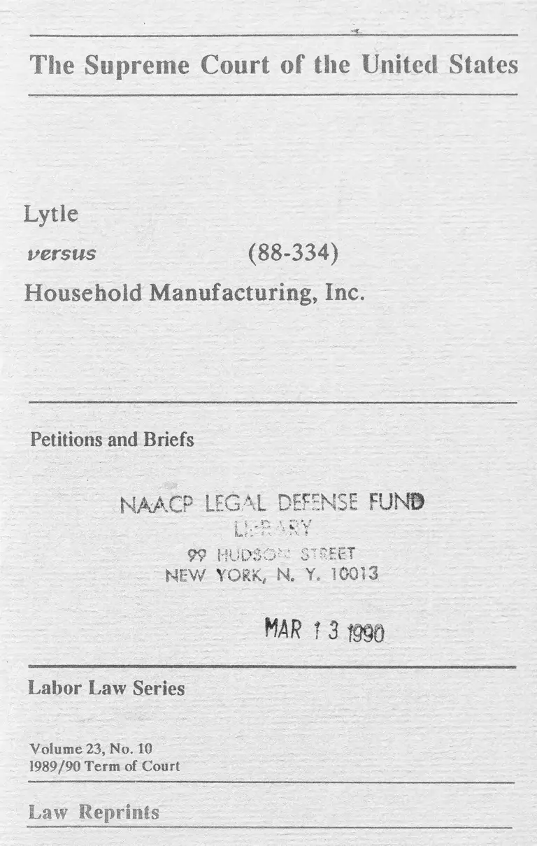 Lytle v. Household Manufacturing Inc. Petitions and Briefs preview