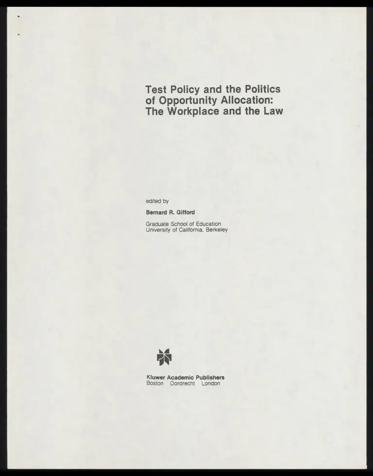 Test Policy and the Politics of Opportunity Allocation: The Workplace and the Law preview