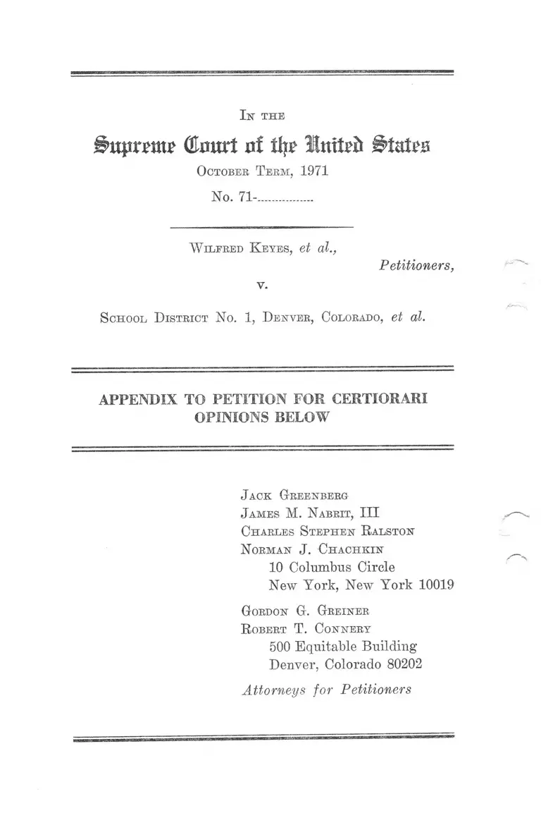 Keyes v. School District No. 1 Denver, CO. Appendix to petition for Certiorari and Opinion preview