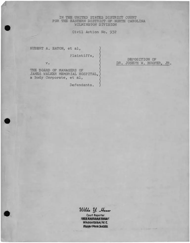 Eaton v. James Walker Memorial Hospital Board of Managers Deposition of Dr. Joseph W. Hooper preview