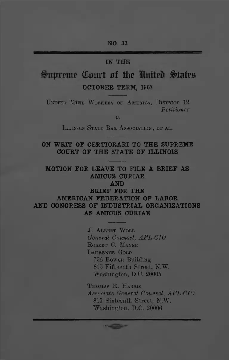 United Mine Workers of America, District 12 v. Illinois State Bar Association Motion for Leave to File and Brief Amicus Curiae preview