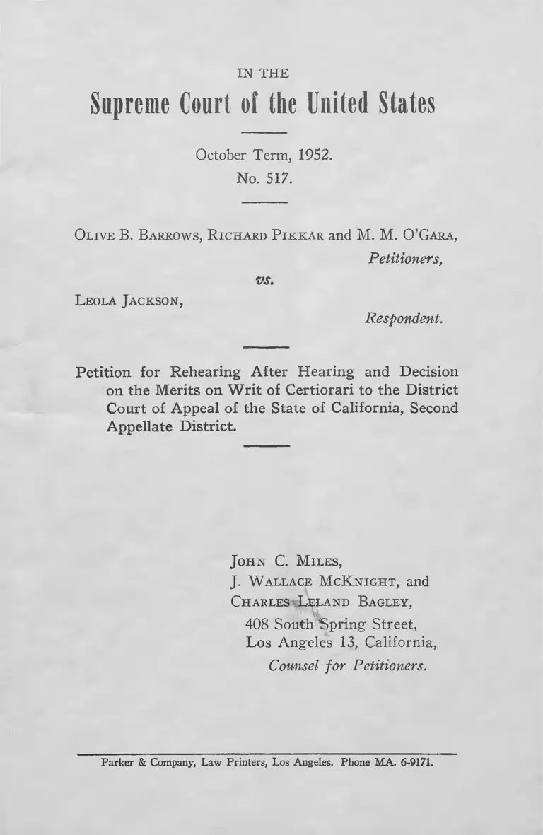 Barrows v. Jackson Petition for Rehearing After Hearing and Decision on the Merits on Writ of Certiorari to the District Court of Appeal of the State of California, Second Appellate District preview