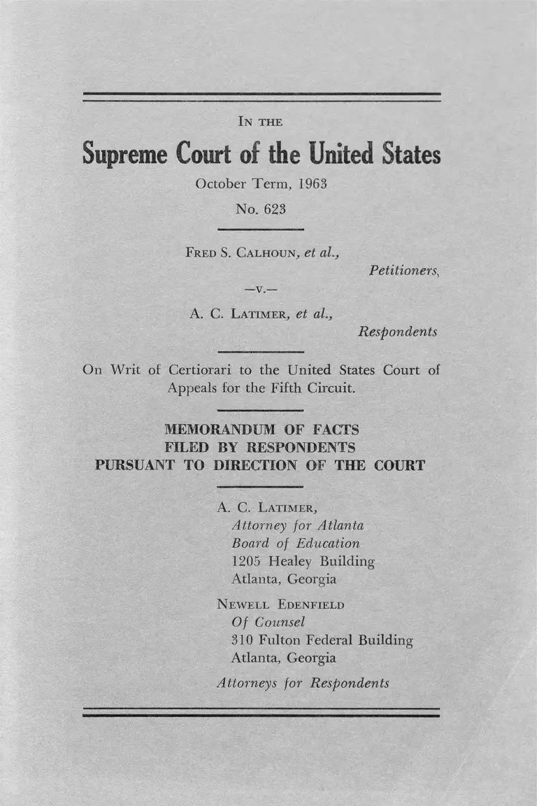 Calhoun v. Latimer Memorandum of Facts Filed by Respondents Pursuant to Direction of the Court preview