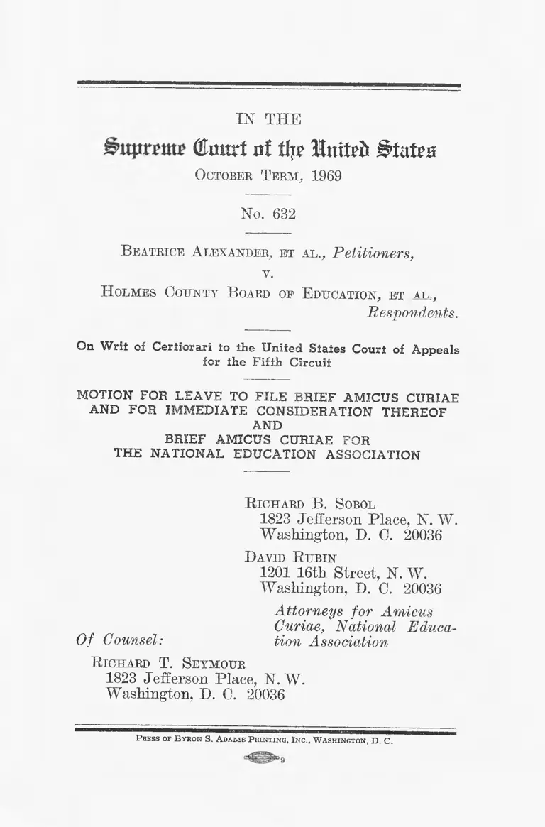 Alexander v. Holmes County Board of Education Motion for Leave to File Brief Amicus Curiae and for Immediate Consideration Thereof and Brief Amicus Curiae for the National Education Association preview