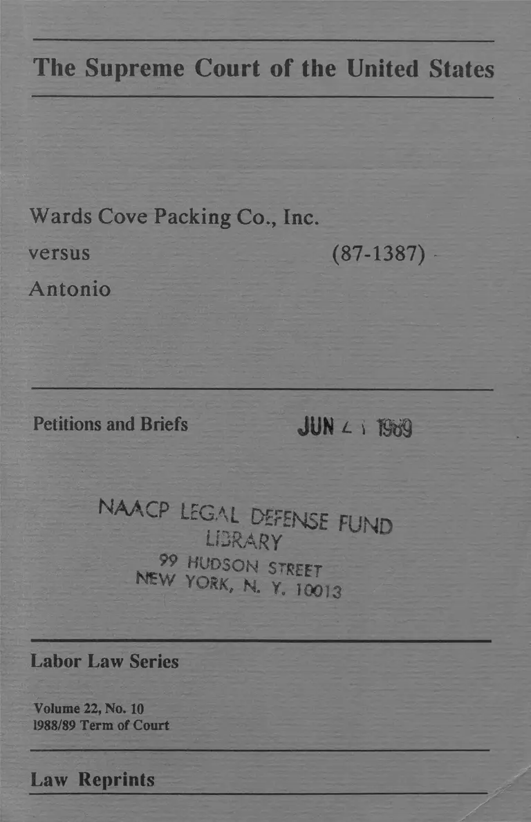 Wards Cove Packing Company, Inc. v. Antonio Petitions and Briefs preview