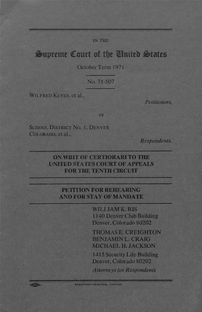 Keyes v. School District No. 1 Denver, CO. Petition for Rehearing and for Stay of Mandate preview