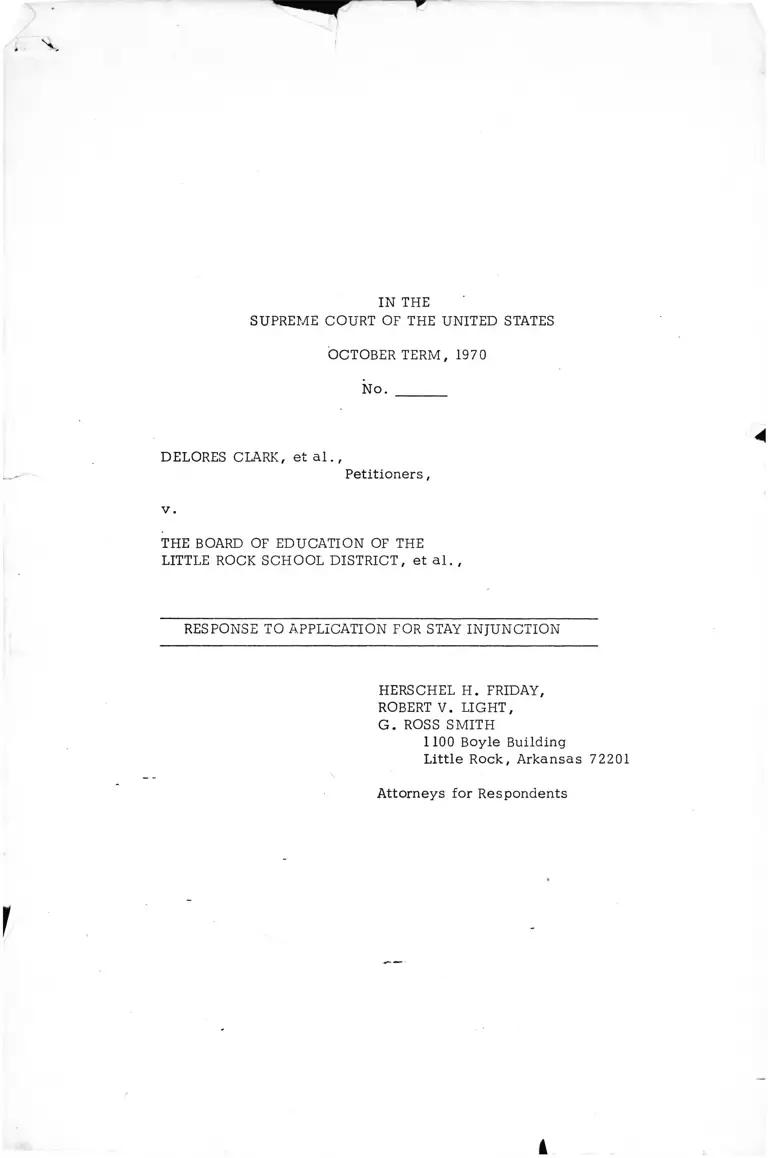 Clark v. Little Rock Board of Education Response to Application for Stay Injunction preview