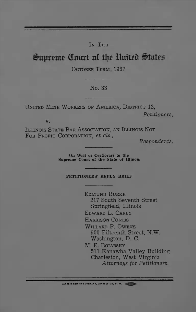 United Mine Workers of America, District 12 v. Illinois State Bar Association Petitioners' Reply Brief preview