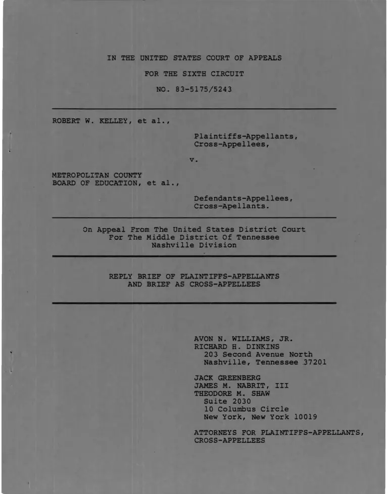 Kelley v. Metropolitan County Board of Education of Nashville and Davidson County, TN Reply Brief of Plaintiffs-Appellants and Brief as Cross-Plaintiffs preview