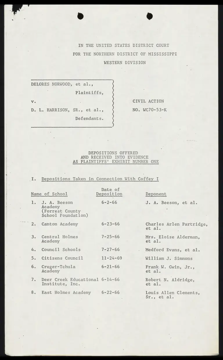 Depositions Offered and Received into Evidence as Plaintiffs' Exhibit Number One; Oral Argument Exhibits One through Four preview