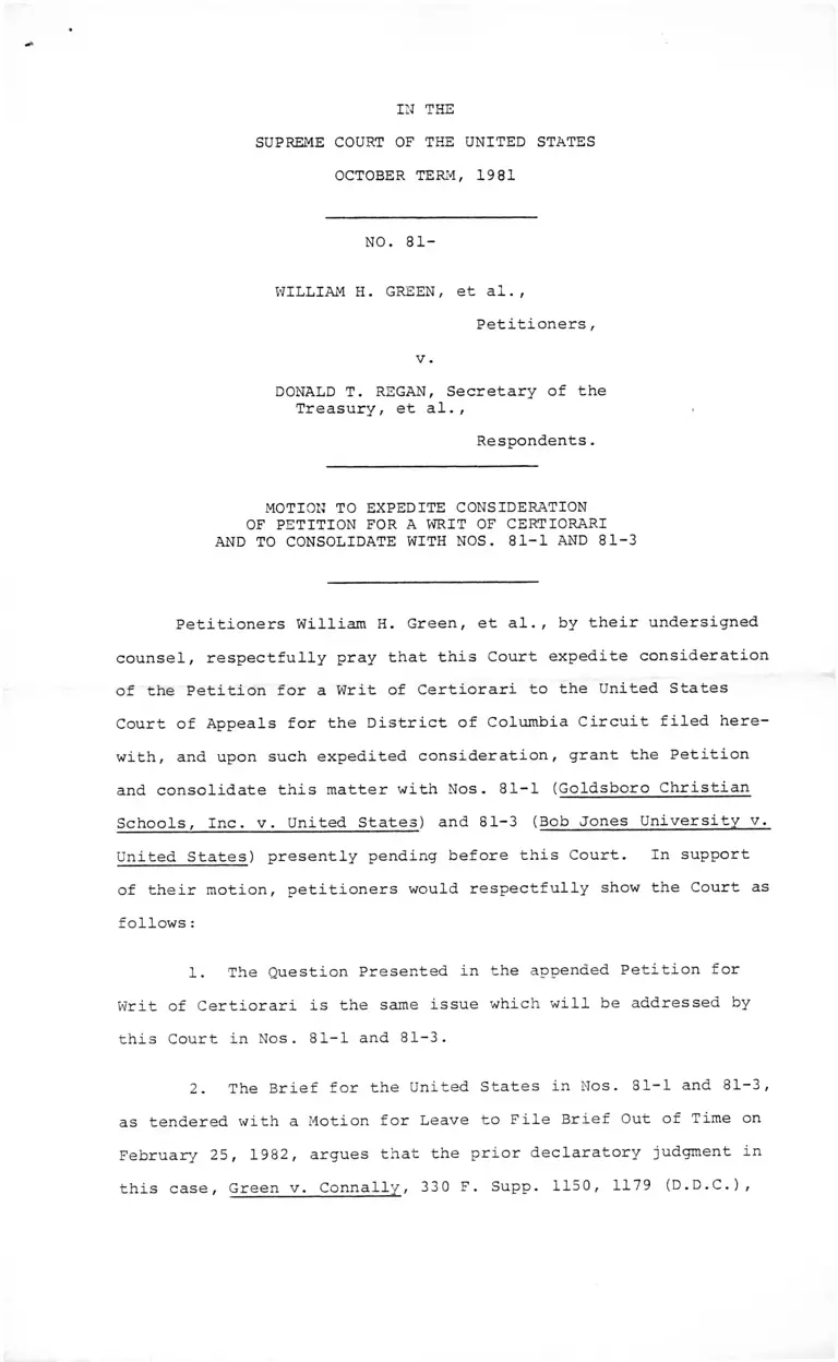 Green v. Regan Motion to Expedite Consideration of Petition for a Writ of Certiorari and to Consolidate with Nos. 81-1 and 81-3 preview