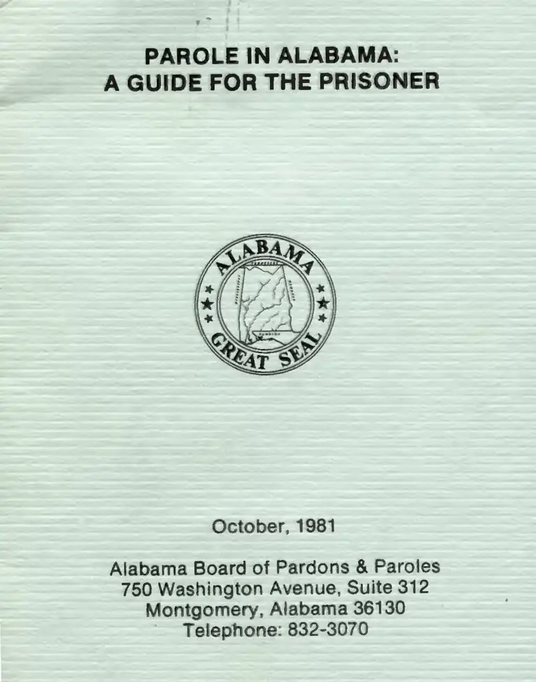 Parole in Alabama: A Guide for the Prisoner; Procedures, Rules and Regulations of State Board of Pardons and Paroles 1 preview