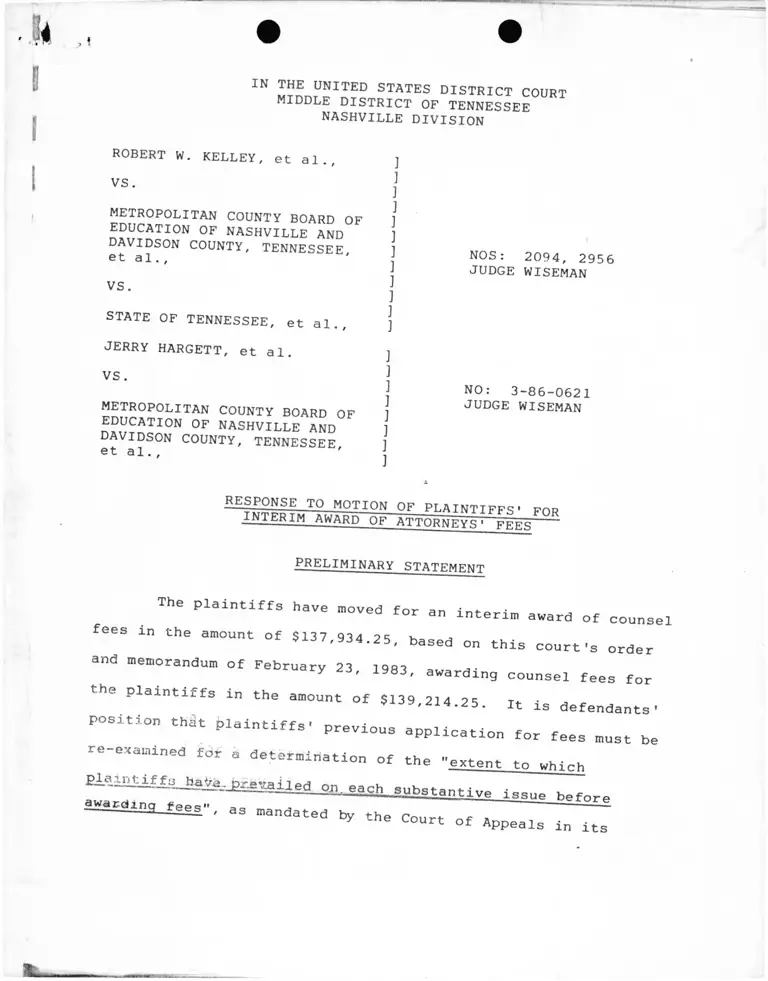Kelley v. Metropolitan County Board of Education of Nashville and Davidson County, TN Response to Motion of Plaintiffs' for Interim Award of Attorneys. Fees preview