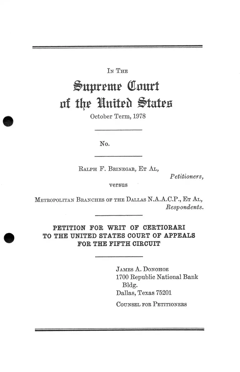 Brinegar v. Metropolitan Branches of the Dallas NAACP, et al. Petition for Writ of Certiorari to the United States Court of Appeals for the Fifth Circuit preview