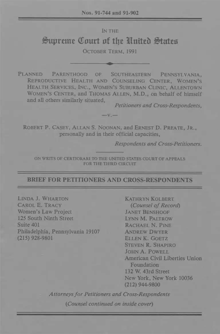 Planned Parenthood of Southeastern Pennsylvania v. Casey Brief for Petitioners and Cross-Respondents preview