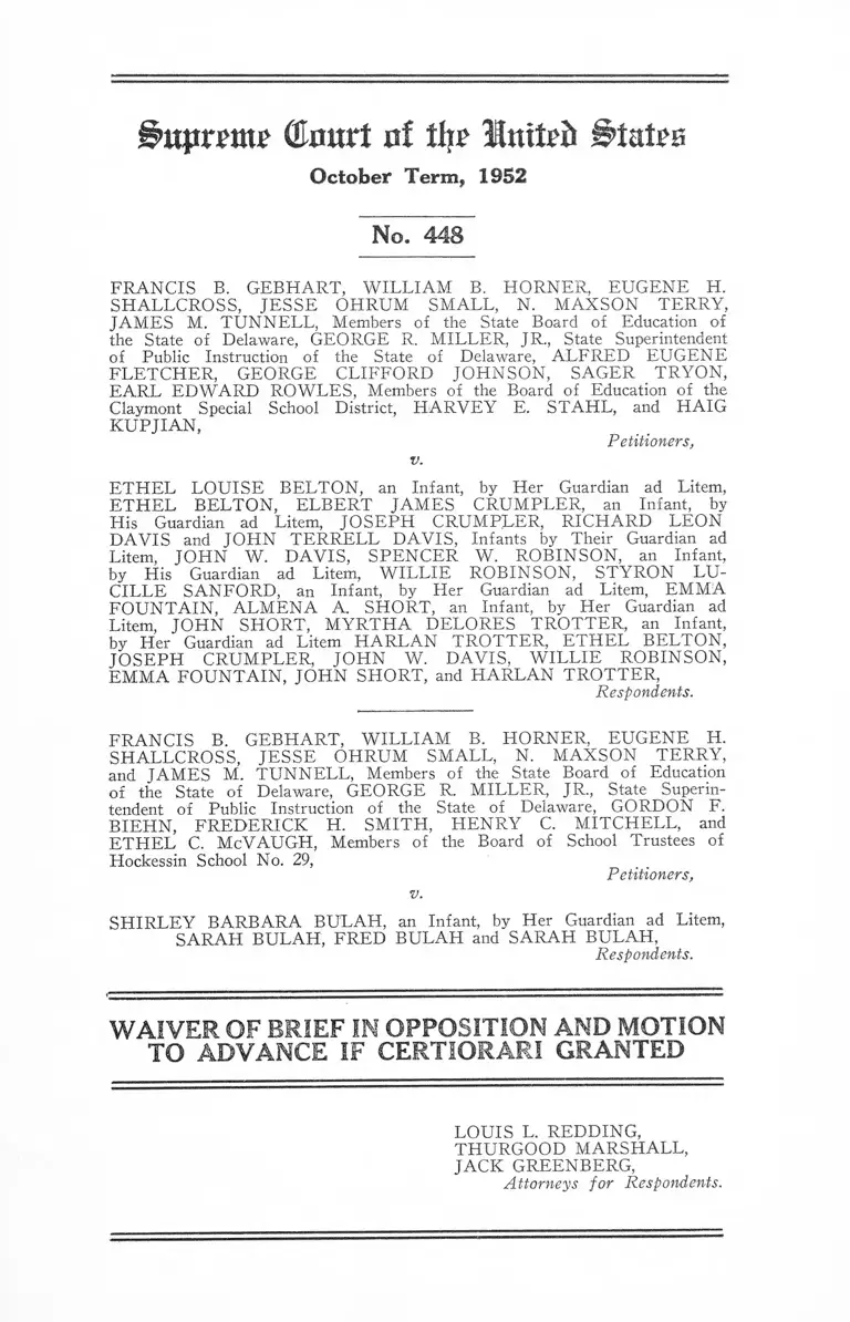 Gebhart v. Belton Waiver of Brief in Opposition and Motion to Advance If Certiorari Granted preview