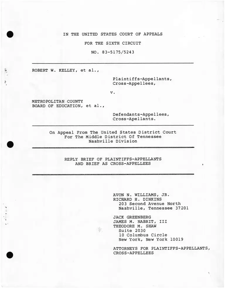 Kelley v. Metropolitan County Board of Education of Nashville and Davidson County, TN Reply Brief of Plaintiffs-Appellants and Brief as Cross-Plaintiffs preview