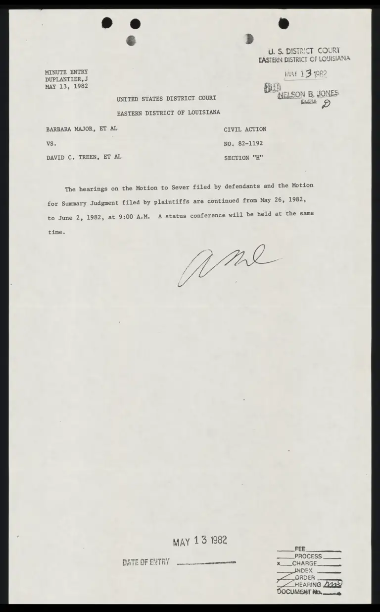 Hearings on Defenses Motion to Sever and Plaintiffs Motion for Summary Judgment continued from 5-26-82 to 6-2-82 preview