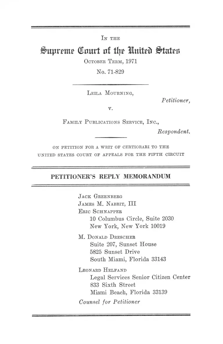 Mourning v. Family Publications Service, Inc. Petitioner's Reply Memorandum preview