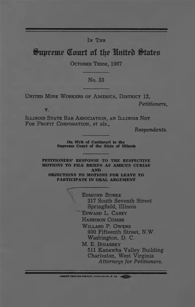 United Mine Workers of America, District 12 v. Illinois State Bar Association Objections to Motions for Leave to Participate in Oral Argument preview