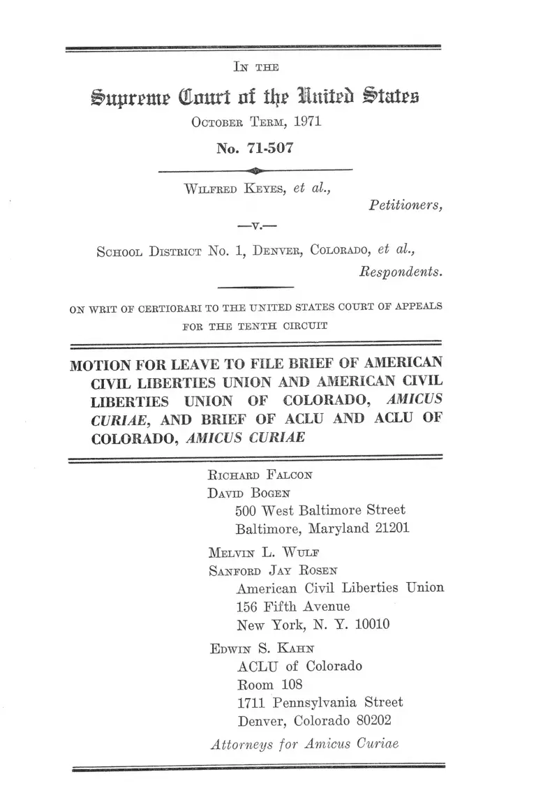 Keyes v. School District No. 1 Denver, CO. Motion for Leave to File Brief Amici Curia preview
