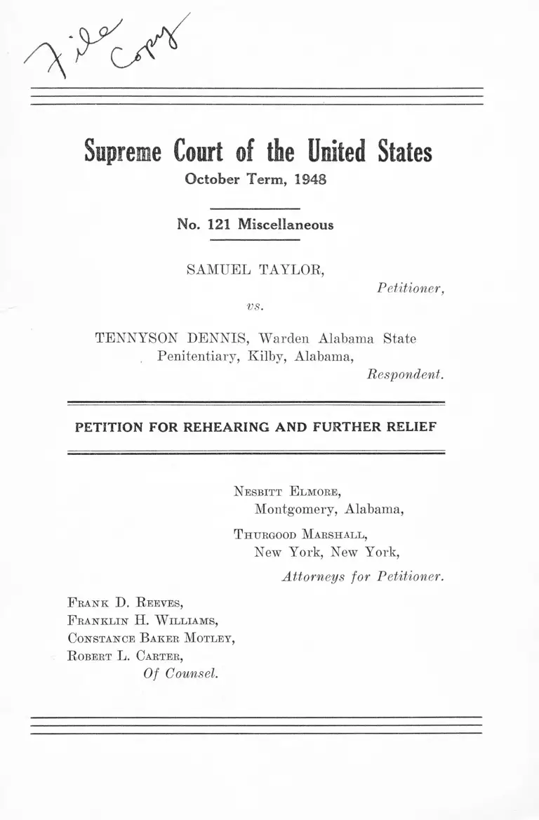 Taylor v. Tennyson Dennis Petition for Rehearing and Further Relief preview