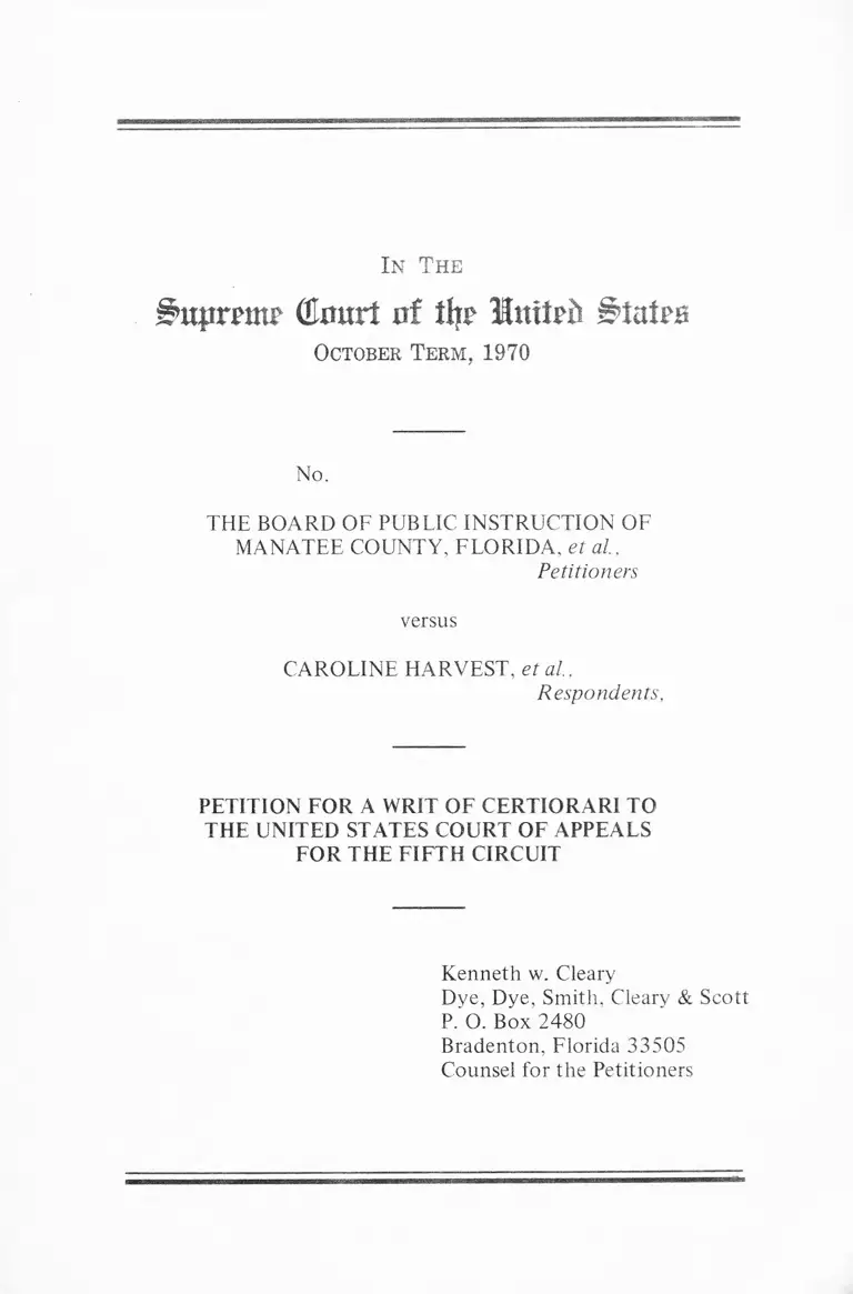 Board of Public Instruction of Manatee County, Florida v. Harvest Petition for a Writ of Certiorari preview