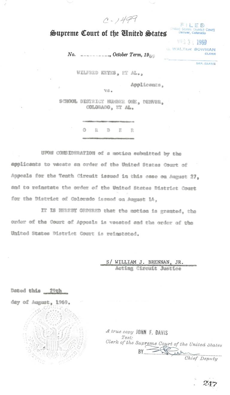 Certified copy of Justice Brennan’s order vacating the 10th Circuit Court’s stay in Keyes v. School District No. 1, Denver.